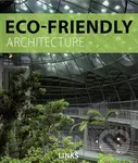 Eco Friendly Architecture - Carles Broto