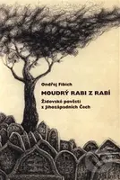 Moudrý rabi z Rabí (Židovské pověsti z Jihozápadních Čech) - kniha z kategorie Mýty, pověsti a legendy