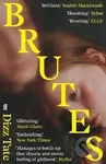 Brutes - Dizz Tate - kniha z kategorie Společenská beletrie
