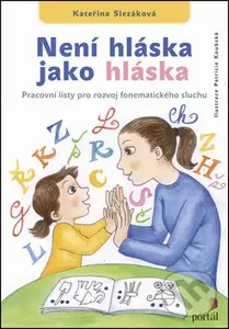 Není hláska jako hláska - Kateřina Slezáková - kniha z kategorie Logopedie