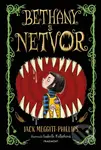 Bethany a netvor - Jack Meggitt-Phillips, Isabelle Follath (ilustrátor) - kniha z kategorie Beletrie pro děti