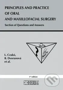 Principles and practice of oral and maxillofacial surgery - kniha z kategorie Chirurgie