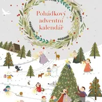 Pohádkový adventní kalendář - Šárka Krejčová, Kolektiv - kniha z kategorie Beletrie pro děti