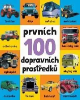 Prvních 100 dopravních prostředků - kniha z kategorie Pro děti