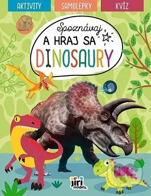 Spoznávaj a hraj sa - Dinosaury - kniha z kategorie Samolepky