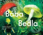 Bába Bedla - Markéta Pilátová, Martina Trchová (ilustrátor) - kniha z kategorie Pohádky
