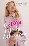 O sexu s Jitkou Asterovou - Jitka Asterová, Miroslav Škoda