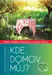 Kde domov můj? (Příběh o hledání skutečného a trvalého domova) - kniha z kategorie Autobiografie