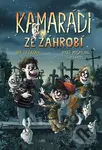 Kamarádi ze záhrobí - Iva Gecková, Josef Pospíchal (ilustrátor)