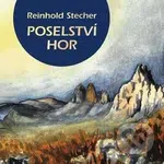 Poselství hor - Reinhold Stecher - kniha z kategorie Individuální sporty
