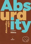 Absurdity dejín - Ladislav Švihran