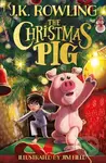 The Christmas Pig - J.K. Rowling, Jim Field (Ilustrátor) - kniha z kategorie Pohádky