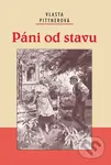 Páni od stavu - Vlasta Pittnerová - kniha z kategorie Beletrie