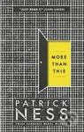 More Than This - Patrick Ness - kniha z kategorie Beletrie pro děti
