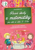 Hravé úkoly z matematiky pro děti ve věku 8-9 let - Eva Kollerová - kniha z kategorie Úkoly pro děti