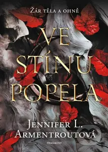 Ve stínu popela - Jennifer L. Armentrout - kniha z kategorie Sci-fi, fantasy a komiksy
