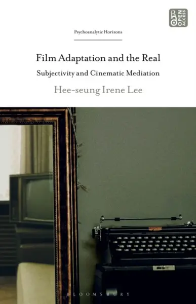 Film Adaptation and the Real - Dr. Hee-seung Irene  Lee
