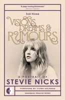 Visions, Dreams & Rumours - Zoe Howe