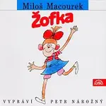 Petr Nárožný – Macourek: Žofka