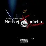 Bonames – Neříkej mi brácho