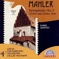 Karel Berman, Česká filharmonie/Václav Neumann – Mahler: Symfonie č. 7, Sedm písní z poslední doby