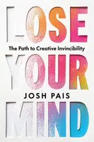 Lose Your Mind - Josh Pais