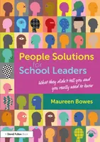 People Solutions for School Leaders - Maureen Bowes