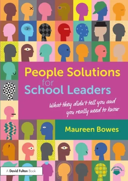 People Solutions for School Leaders - Maureen Bowes
