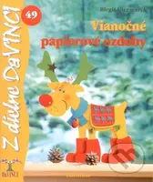 Vianočné papierové ozdoby - Birgit Utermarck - kniha z kategorie Výroba z papíru