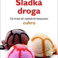 Sladká droga