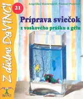 Príprava sviečok