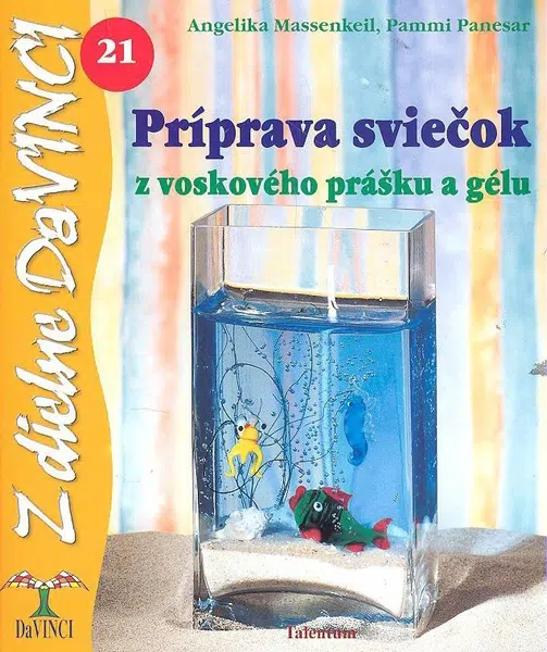 Príprava sviečok