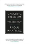 Creating Freedom