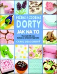 Pečeme a zdobíme dorty Jak na to