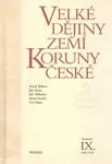 Velké dějiny zemí Koruny české IX.