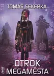 Otrok megaměsta (2)