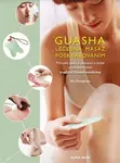 Guasha-Léčebná masáž poškrabáváním