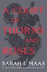 A Court of Thorns and Roses (1)
