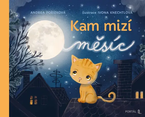 Kam mizí měsíc - Andrea Pořízková