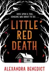 Little Red Death - A. K. Benedictová