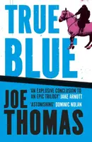 True Blue - Joe Thomas