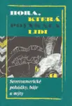 Hora, která polykala lidi (poškozená) - Věra Fischerová