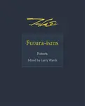 Futura-isms - Futura