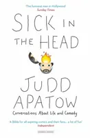 Sick in the Head - Apatow Judd