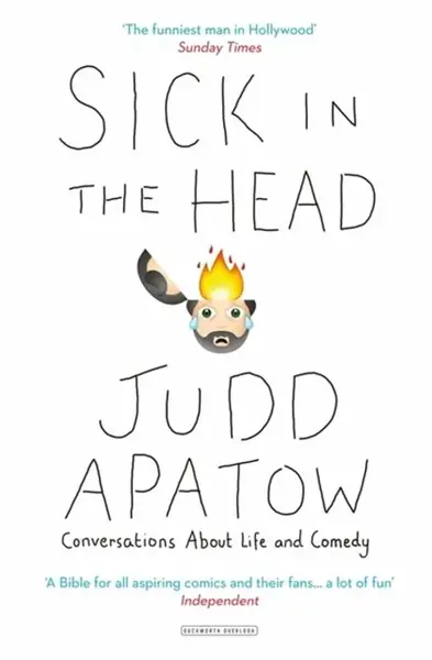 Sick in the Head - Apatow Judd