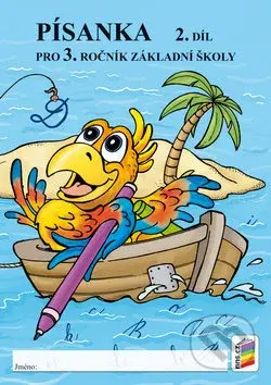 Písanka pro 3. ročník Základní školy 2. díl - Alena Bára Doležalová - kniha z kategorie 1. stupeň