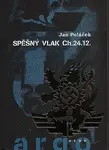Spěšný vlak Ch.24.12. (poškozená) - Jan Poláček