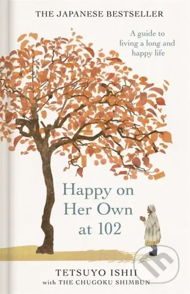 Happy on Her Own at 102 (A guide to living a long and happy life) - kniha z kategorie Motivace a seberozvoj