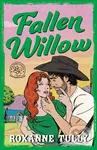 Fallen Willow - Roxanne Tully