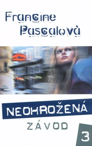 Neohrožená 3: Závod (poškozená) - Francine Pascalová